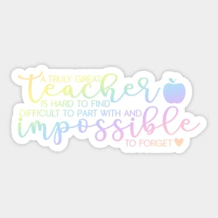 Inspiring teacher quote to motivate Sticker